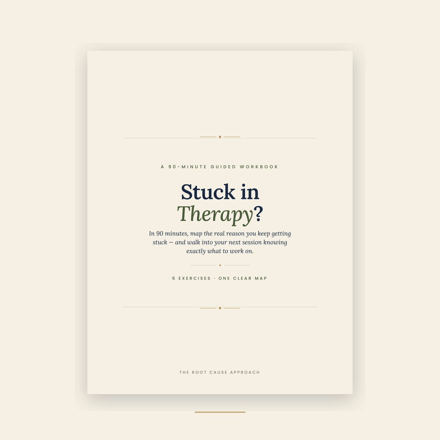 Stuck in Therapy? — The Root Cause Workbook